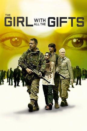 poster for The Girl With All the Gifts
