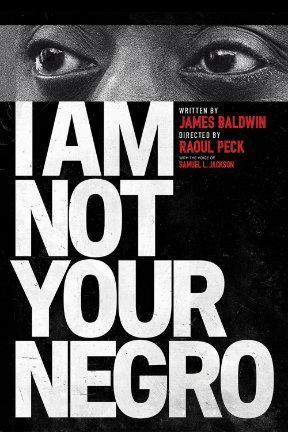 poster for I Am Not Your Negro