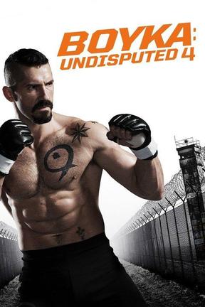 poster for Boyka: Undisputed 4
