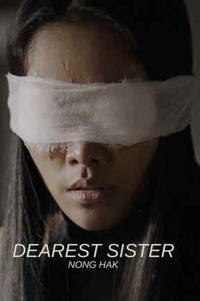 poster for Dearest Sister: Nong Hak