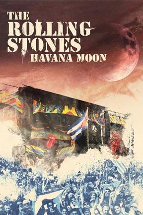 poster for The Rolling Stones: Havana Moon