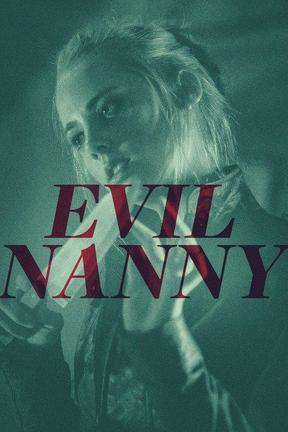 poster for Evil Nanny
