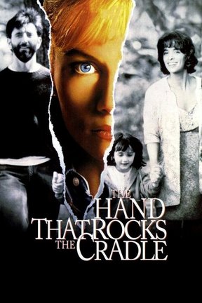 poster for The Hand That Rocks the Cradle