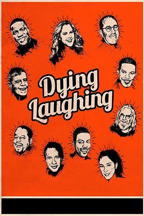 poster for Dying Laughing