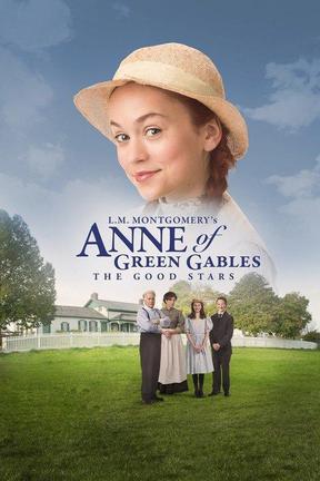 poster for Anne of Green Gables: The Good Stars