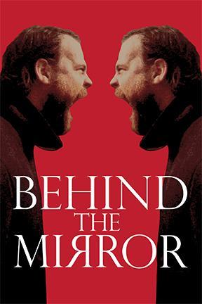 poster for Behind the Mirror