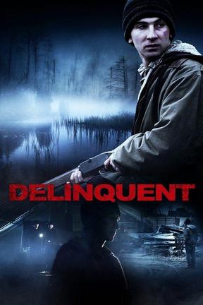 poster for Delinquent