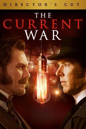poster for The Current War: Director's Cut