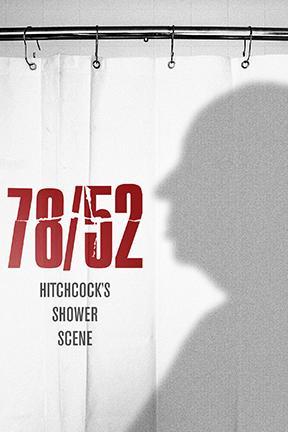 poster for 78/52: Hitchcock's Shower Scene