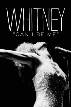 poster for Whitney: Can I Be Me