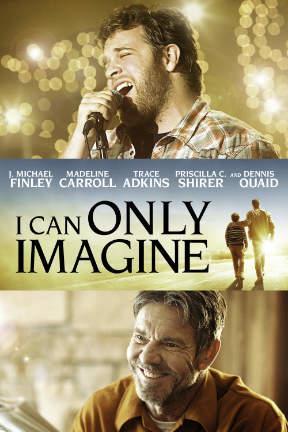poster for I Can Only Imagine