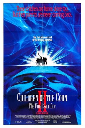 poster for Children of the Corn II: The Final Sacrifice