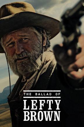 poster for The Ballad of Lefty Brown