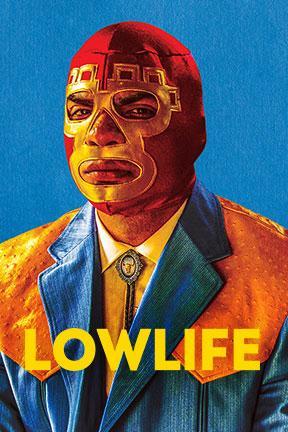 poster for Lowlife