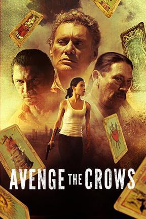 poster for Avenge the Crows: The Legend of Loca