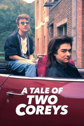poster for A Tale of Two Coreys