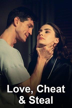 love cheat and steal movie