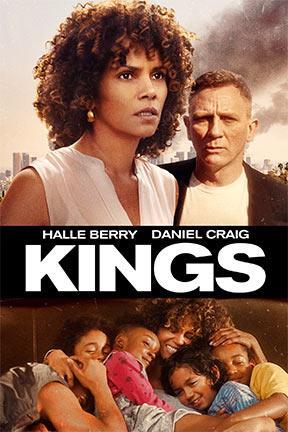 Kings: Watch Full Movie Online | DIRECTV