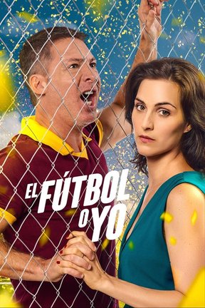 poster for El fútbol o yo