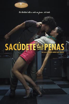 poster for Sacúdete las penas