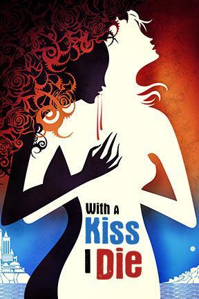 poster for With a Kiss I Die