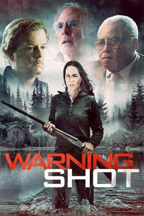 Warning Shot: Watch Full Movie Online | DIRECTV