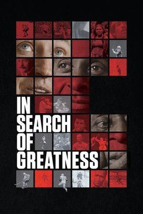 poster for In Search of Greatness