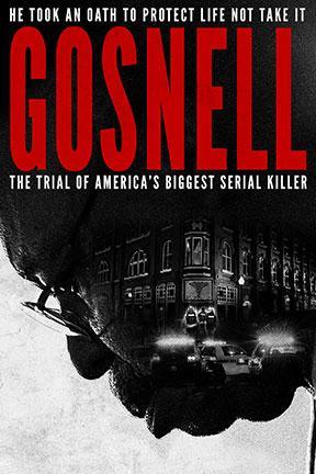 poster for Gosnell: The Trial of America's Biggest Serial Killer