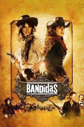 poster for Bandidas
