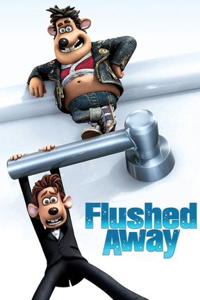 poster for Flushed Away