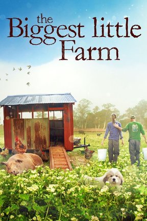 poster for The Biggest Little Farm