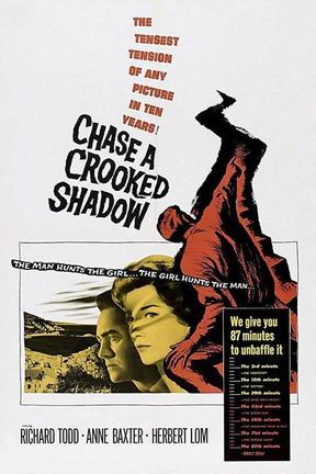 poster for Chase a Crooked Shadow