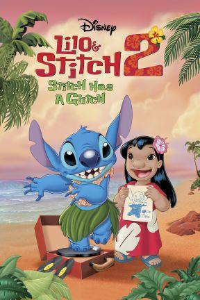 Watch Lilo & Stitch 2: Stitch Has a Glitch Full Movie Online | DIRECTV