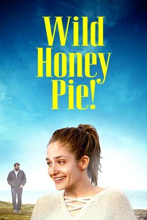 poster for Wild Honey Pie