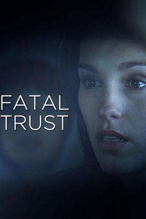 poster for Fatal Trust