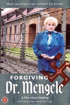 poster for Forgiving Dr. Mengele