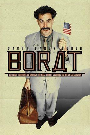poster for Borat: Cultural Learnings of America for Make Benefit Glorious Nation of Kazakhstan