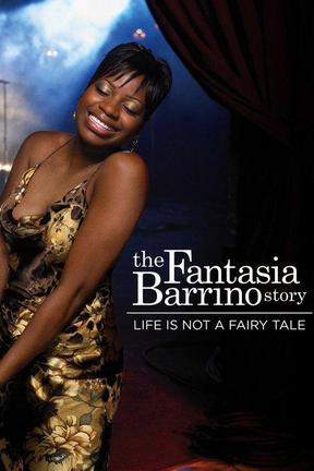 Watch The Fantasia Barrino Story Life Is Not A Fairy Tale Full Movie Online Directv