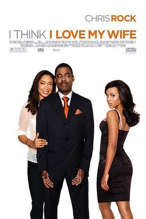 poster for I Think I Love My Wife