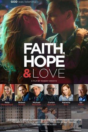 poster for Faith, Hope & Love