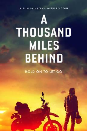 poster for A Thousand Miles Behind