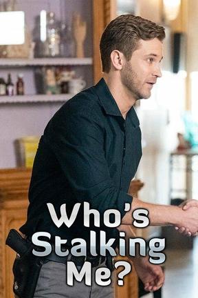 poster for Who's Stalking Me?