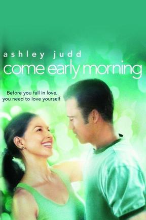 poster for Come Early Morning