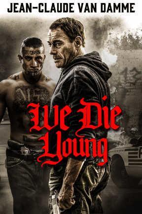 poster for We Die Young