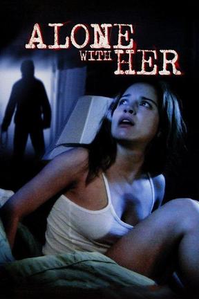 poster for Alone With Her