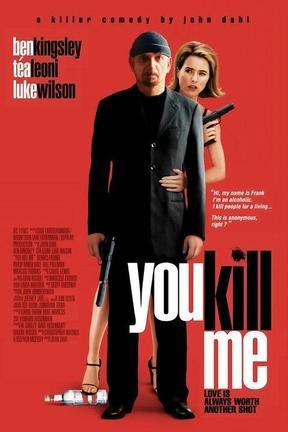 poster for You Kill Me