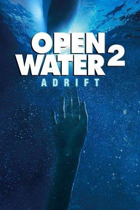 poster for Open Water 2: Adrift