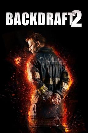 poster for Backdraft 2