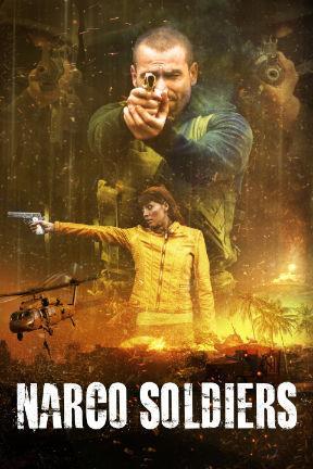 poster for Narco Soldiers