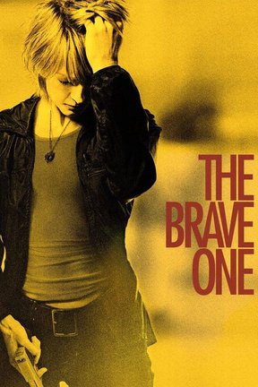 poster for The Brave One